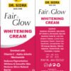 Fair and glow whitening cream